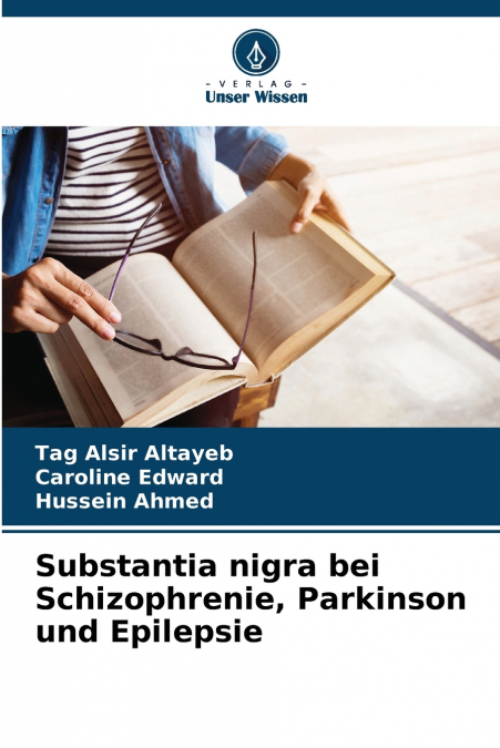 Substantia nigra bei Schizophrenie, Parkinson und Epilepsie