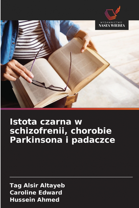 Istota czarna w schizofrenii, chorobie Parkinsona i padaczce