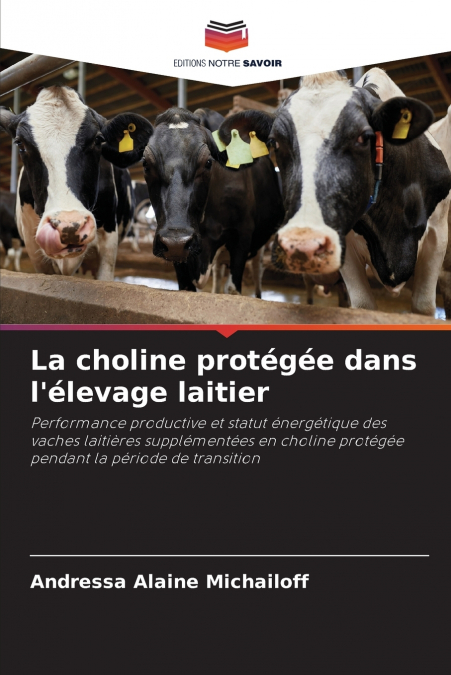 La choline protégée dans l’élevage laitier