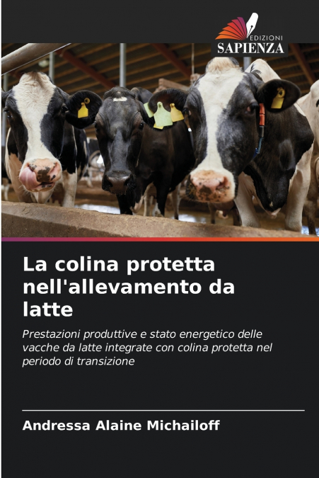 La colina protetta nell’allevamento da latte
