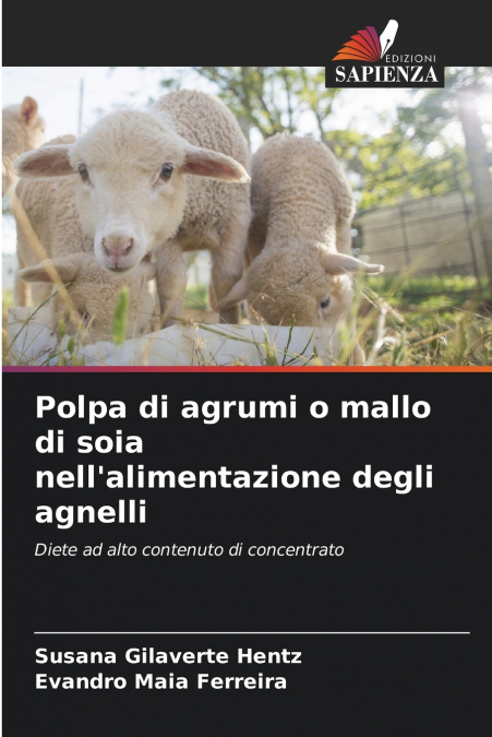 Polpa di agrumi o mallo di soia nell’alimentazione degli agnelli