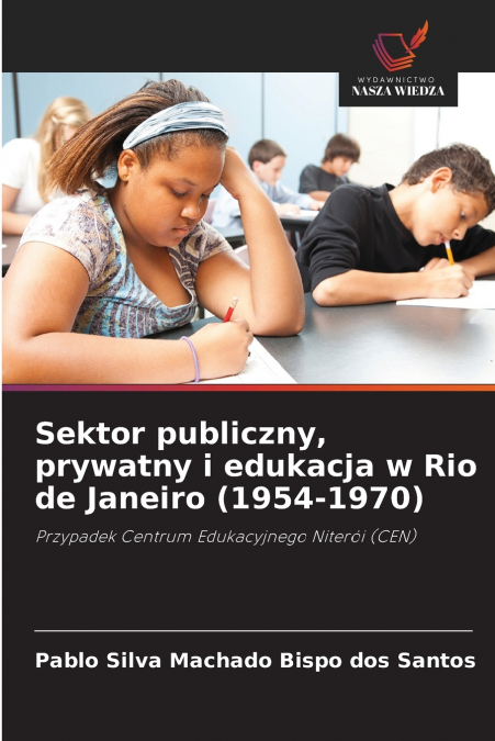Sektor publiczny, prywatny i edukacja w Rio de Janeiro (1954-1970)
