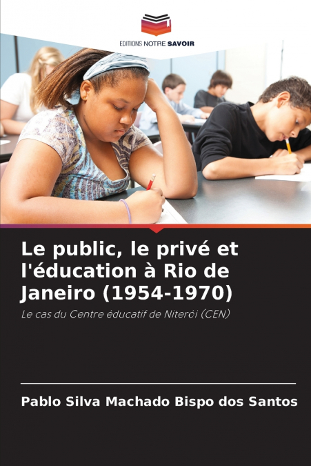 Le public, le privé et l’éducation à Rio de Janeiro (1954-1970)