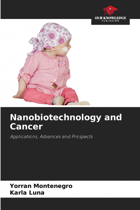 Nanobiotechnology and Cancer