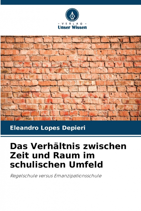 Das Verhältnis zwischen Zeit und Raum im schulischen Umfeld