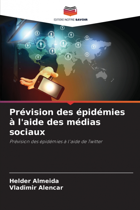 Prévision des épidémies à l’aide des médias sociaux