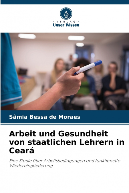 Arbeit und Gesundheit von staatlichen Lehrern in Ceará