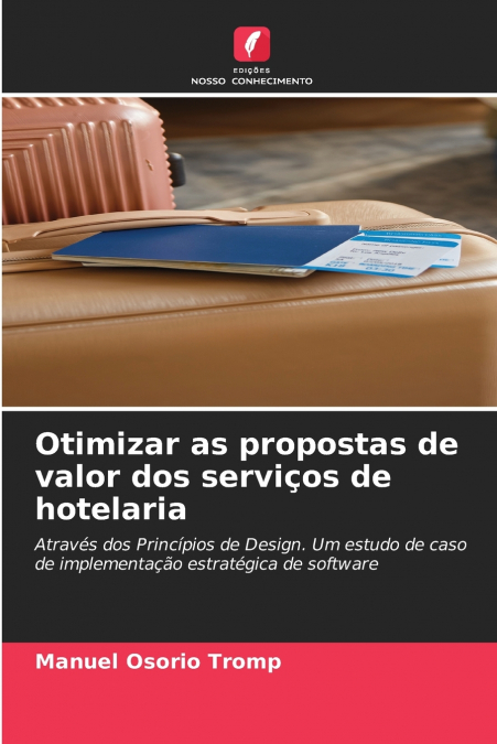 Otimizar as propostas de valor dos serviços de hotelaria