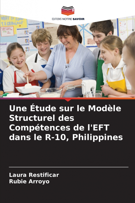Une Étude sur le Modèle Structurel des Compétences de l’EFT dans le R-10, Philippines