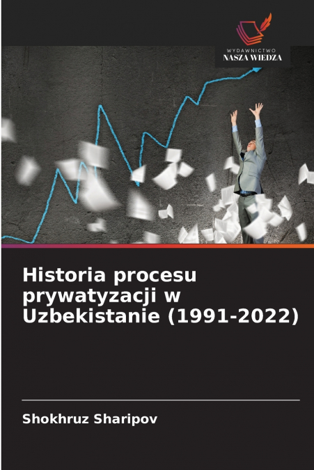 Historia procesu prywatyzacji w Uzbekistanie (1991-2022)