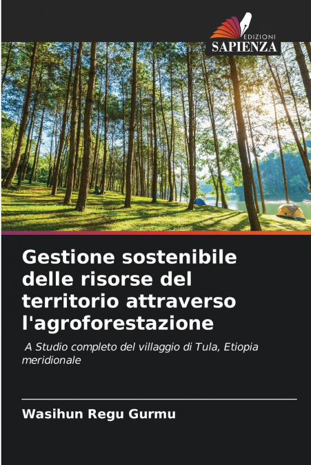 Gestione sostenibile delle risorse del territorio attraverso l’agroforestazione
