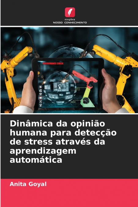 Dinâmica da opinião humana para detecção de stress através da aprendizagem automática