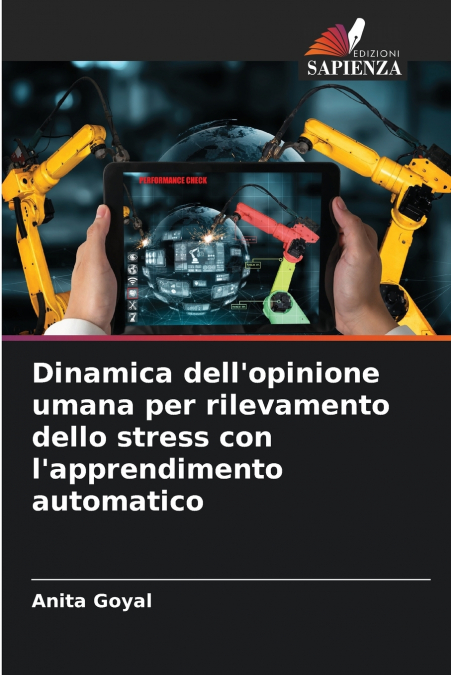 Dinamica dell’opinione umana per rilevamento dello stress con l’apprendimento automatico