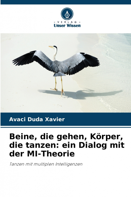Beine, die gehen, Körper, die tanzen