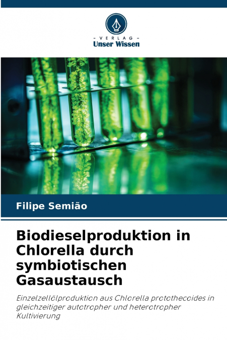 Biodieselproduktion in Chlorella durch symbiotischen Gasaustausch