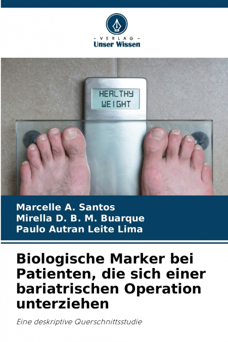 Biologische Marker bei Patienten, die sich einer bariatrischen Operation unterziehen