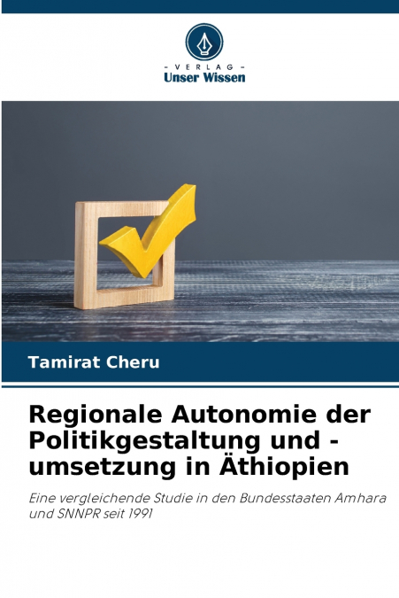 Regionale Autonomie der Politikgestaltung und -umsetzung in Äthiopien