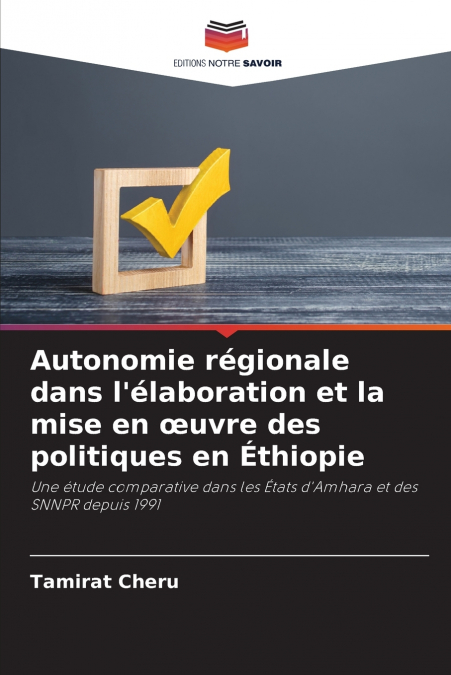 Autonomie régionale dans l’élaboration et la mise en œuvre des politiques en Éthiopie