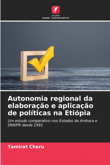 Autonomia regional da elaboração e aplicação de políticas na Etiópia