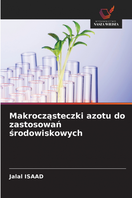 Makrocząsteczki azotu do zastosowań środowiskowych