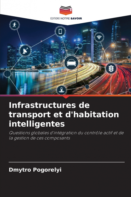 Infrastructures de transport et d’habitation intelligentes