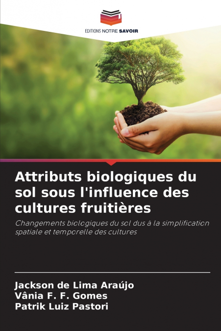 Attributs biologiques du sol sous l’influence des cultures fruitières