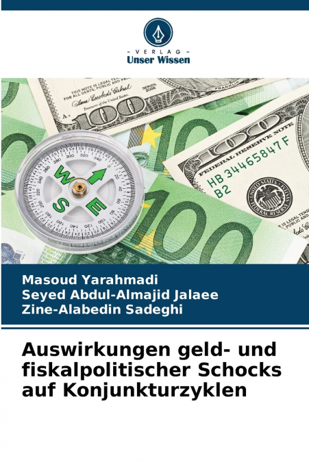 Auswirkungen geld- und fiskalpolitischer Schocks auf Konjunkturzyklen