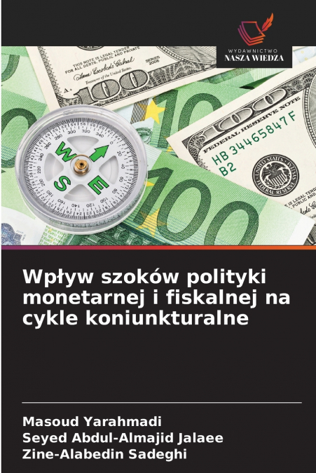 Wpływ szoków polityki monetarnej i fiskalnej na cykle koniunkturalne