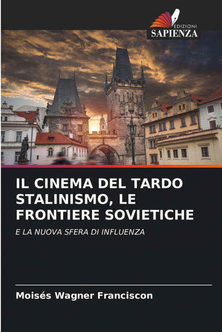 IL CINEMA DEL TARDO STALINISMO, LE FRONTIERE SOVIETICHE