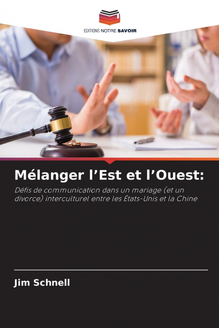Mélanger l’Est et l’Ouest