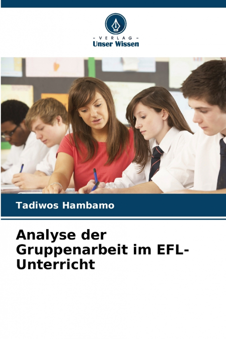 Analyse der Gruppenarbeit im EFL-Unterricht