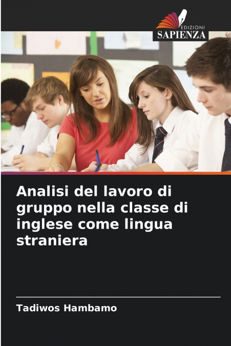 Analisi del lavoro di gruppo nella classe di inglese come lingua straniera