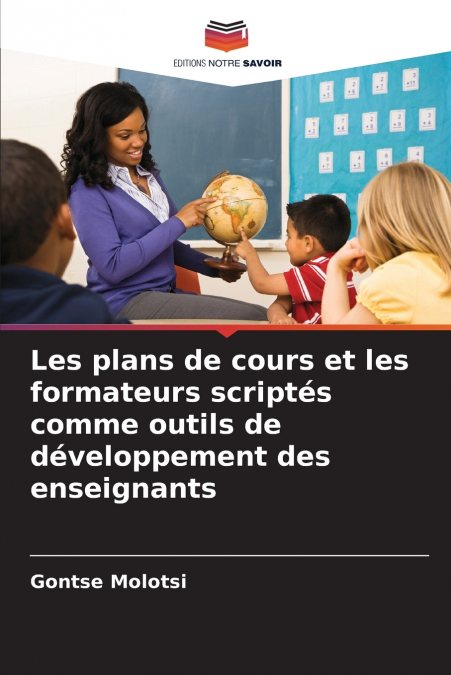 Les plans de cours et les formateurs scriptés comme outils de développement des enseignants