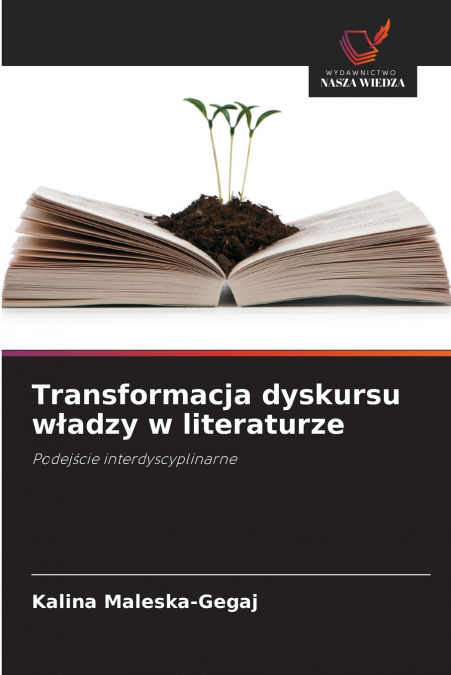 Transformacja dyskursu władzy w literaturze