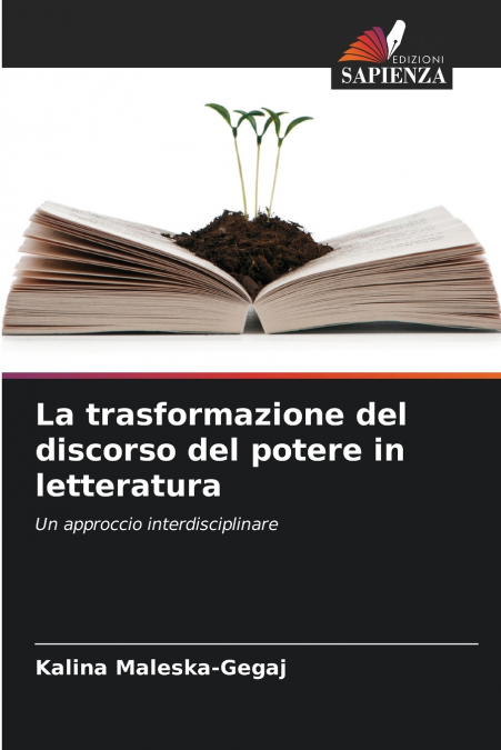 La trasformazione del discorso del potere in letteratura