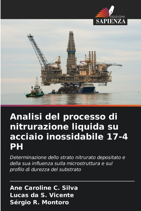 Analisi del processo di nitrurazione liquida su acciaio inossidabile 17-4 PH