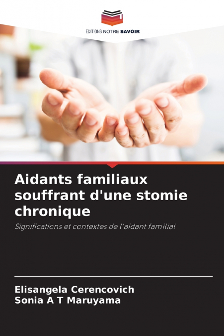 Aidants familiaux souffrant d’une stomie chronique