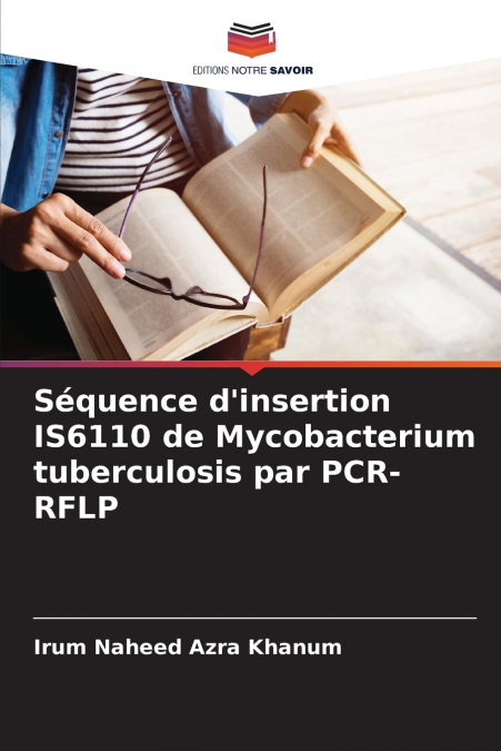 Séquence d’insertion IS6110 de Mycobacterium tuberculosis par PCR-RFLP