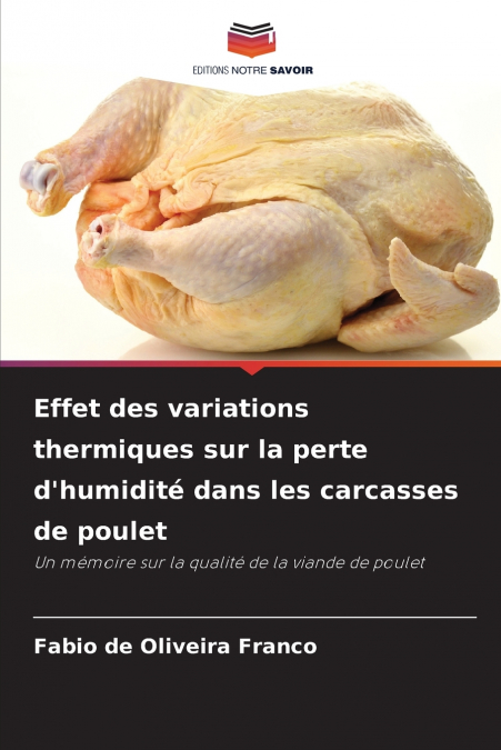 Effet des variations thermiques sur la perte d’humidité dans les carcasses de poulet
