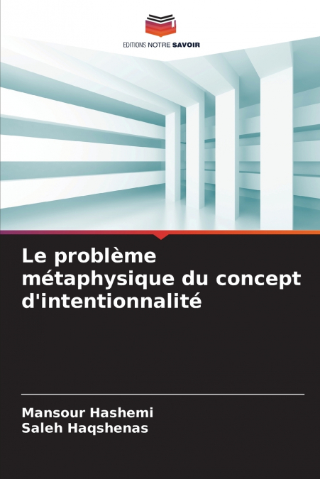 Le problème métaphysique du concept d’intentionnalité