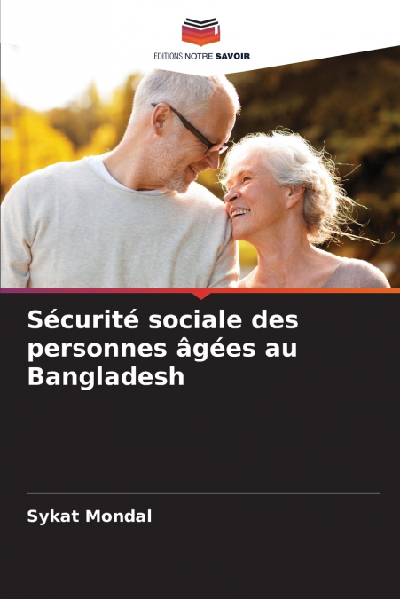 Sécurité sociale des personnes âgées au Bangladesh