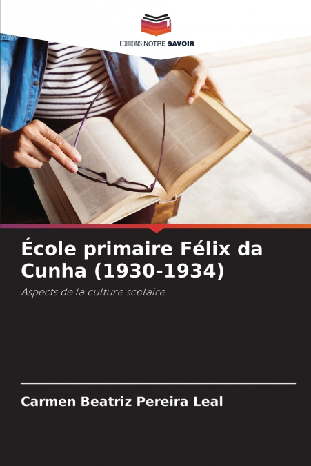 École primaire Félix da Cunha (1930-1934)