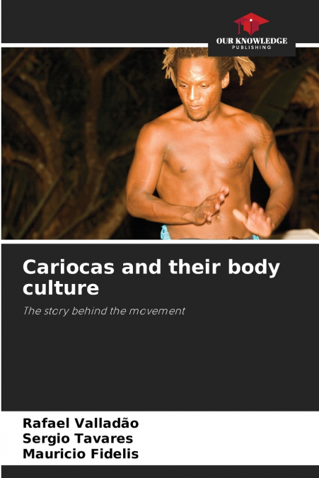 Cariocas and their body culture