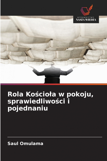 Rola Kościoła w pokoju, sprawiedliwości i pojednaniu
