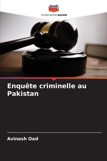 Enquête criminelle au Pakistan