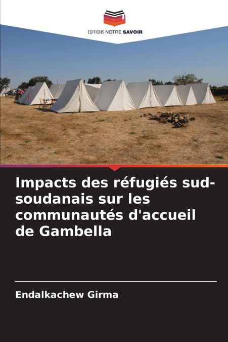 Impacts des réfugiés sud-soudanais sur les communautés d’accueil de Gambella