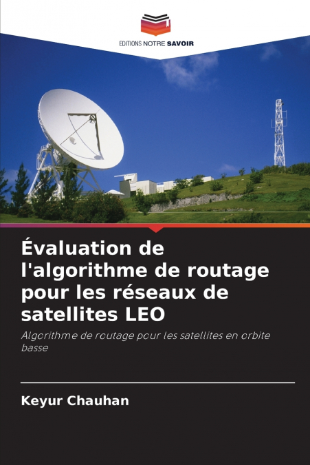 Évaluation de l’algorithme de routage pour les réseaux de satellites LEO