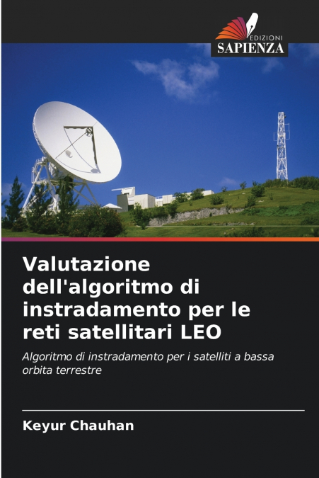 Valutazione dell’algoritmo di instradamento per le reti satellitari LEO