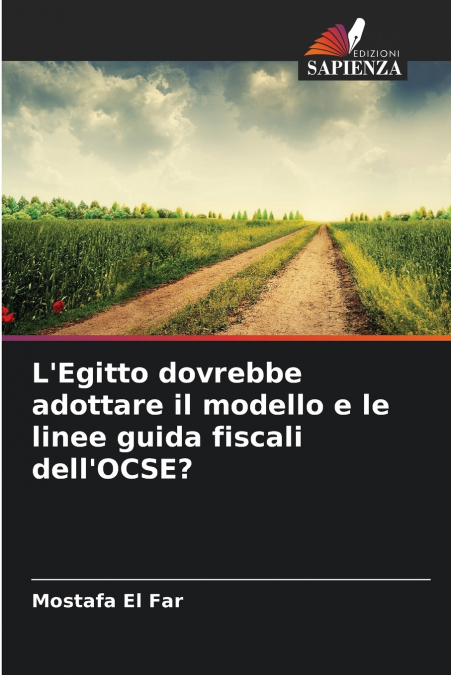 L’Egitto dovrebbe adottare il modello e le linee guida fiscali dell’OCSE?