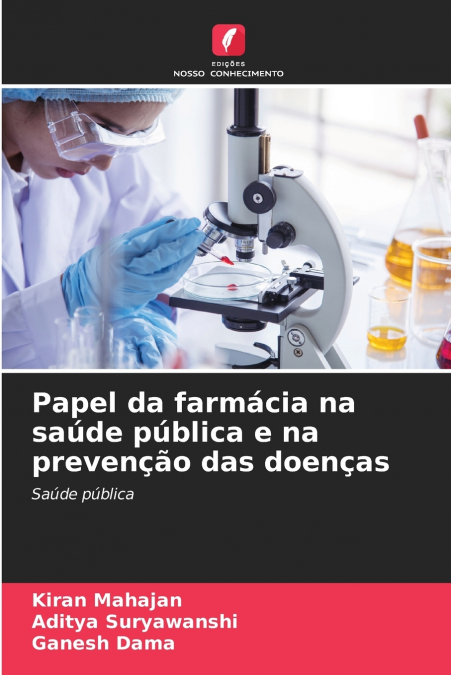 Papel da farmácia na saúde pública e na prevenção das doenças